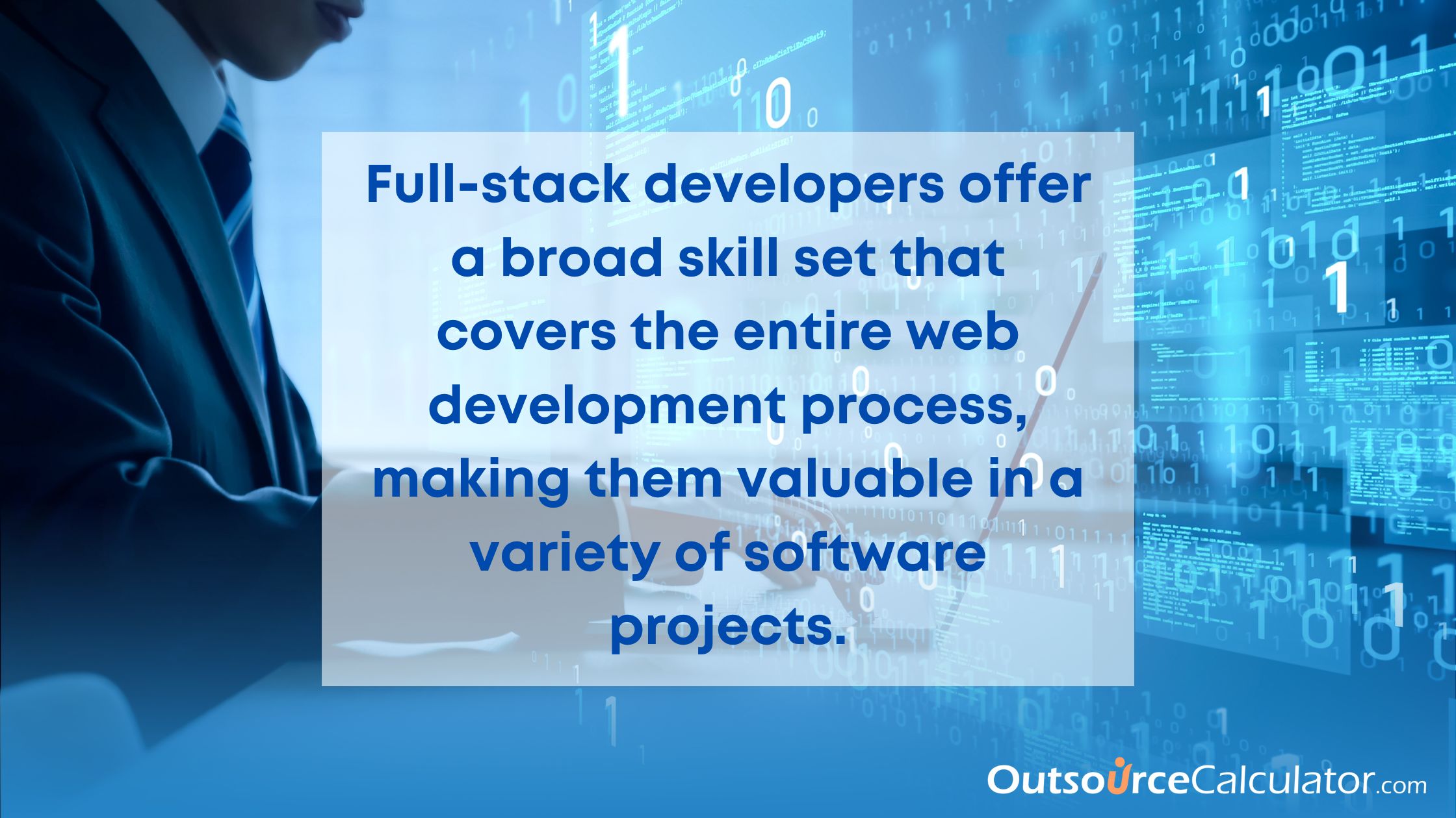 a full stack developer typing on a laptop with a text "Full-stack developers offer a broad skill set that covers the entire web development process, making them valuable in a variety of software projects."