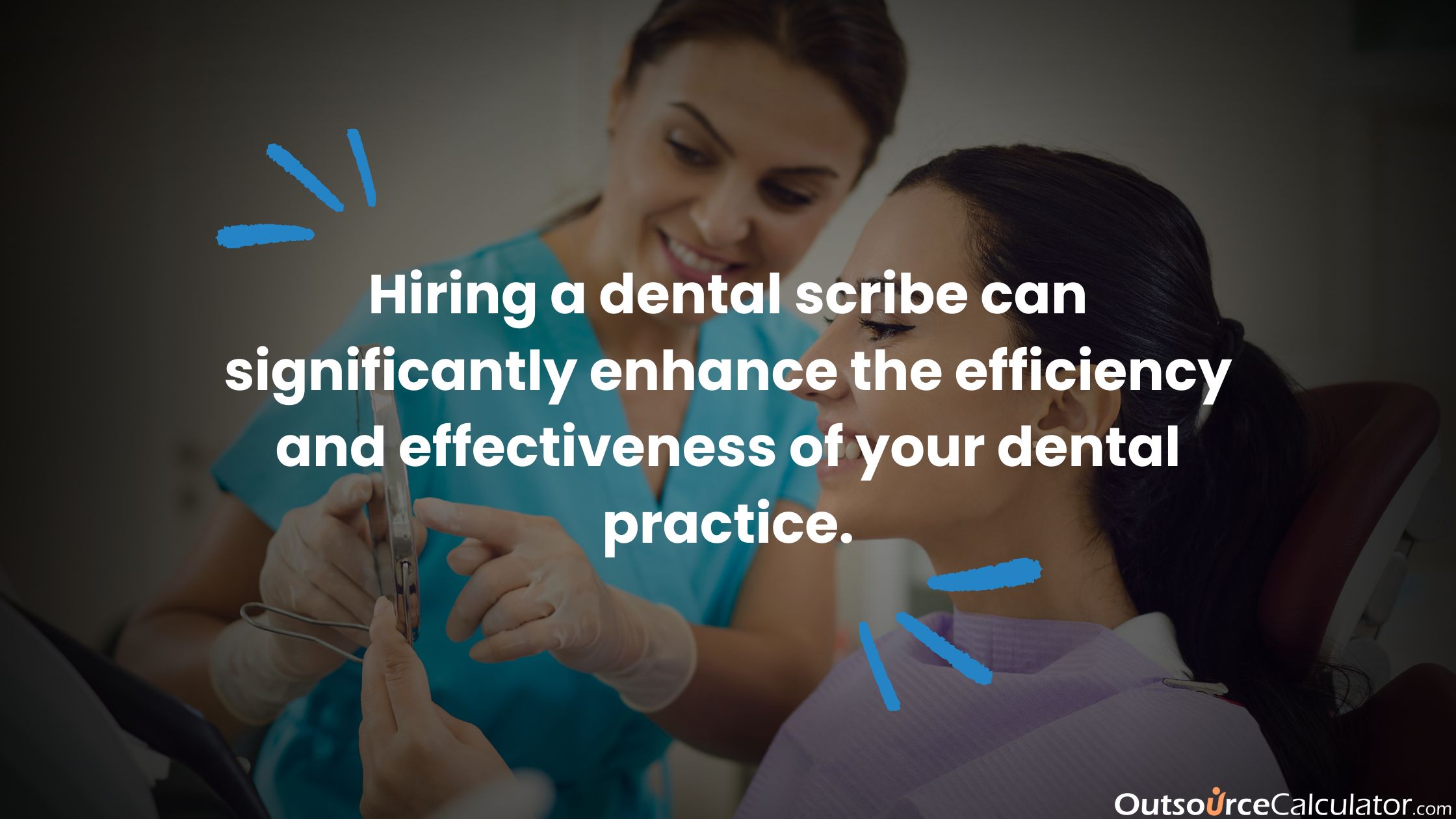 the significance of having a dental scribe in dental practices